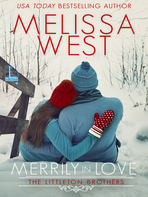 Title details for Merrily in Love by Melissa West - Available